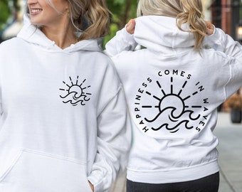 Happiness Comes In Waves Hoodie: Unisex Beach Vacation Vibes