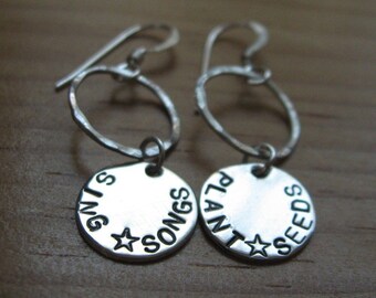 sterling silver hand forged handstamped plant seeds sing songs garden singer earrings rise up singing