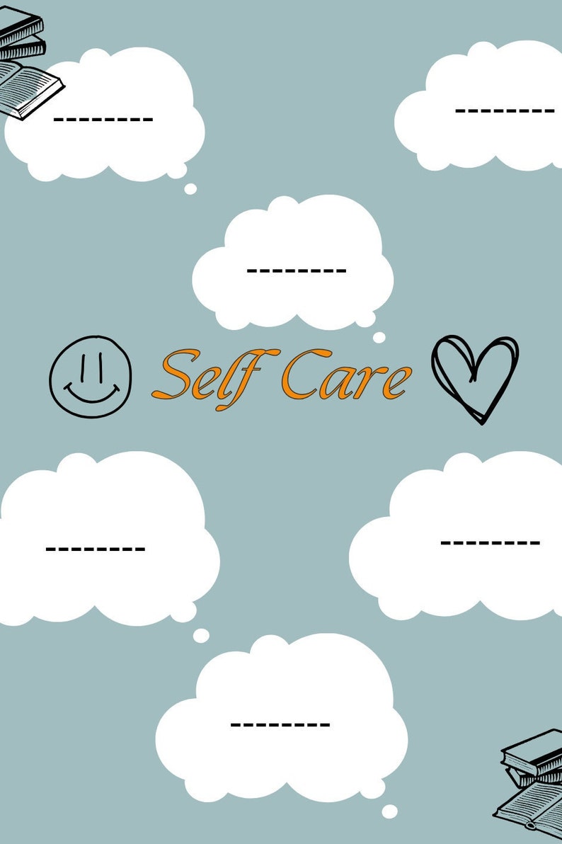 K&ouml;nnte beinhalten: Ein hellblauer Hintergrund mit f&uuml;nf wei&szlig;en Gedankenblasen, jede mit einer gestrichelten Linie im Inneren. Der Text "Self Care" ist in orangefarbener Kursivschrift geschrieben. Eine Schwarzwei&szlig;zeichnung eines B&uuml;cherstapels befindet sich in der oberen linken Ecke, und eine Schwarzwei&szlig;zeichnung eines B&uuml;cherstapels befindet sich in der unteren rechten Ecke. Ein schwarzwei&szlig;es Smiley befindet sich in der unteren linken Ecke, und ein schwarzwei&szlig;es Herz befindet sich in der oberen rechten Ecke.