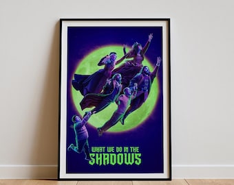 May include: A poster for the TV show "What We Do in the Shadows" featuring a group of vampires flying in front of a green moon. The poster has a dark blue background and the show's title is written in white.