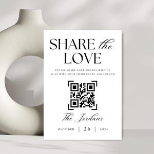 QR Code Sign Wedding Template, Capture The Love Sign, Wedding Modern Table Reception Sign, Share The Love Sign QR Code, Guest Sharing Photo