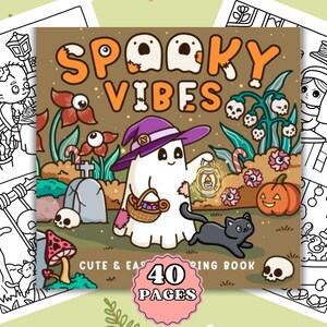 Spooky Vibes Coloring Book - 40 Printable Pages Adorable Creepy Creatures in Moments of Cozy Hygge Relaxation Adults and Teens Illustrations