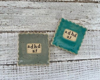 made to order Stamped Ceramic spoon rest -adhd af- Trinket dish- stamped- gift- hostess- pottery- holder- coffee drinker- fun gift