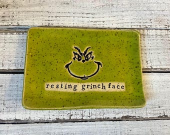Made to order - Ceramic dish funny- Trinket Plate - Hostess Gift - pottery- plate- soap- spoon rest- candle- keys- jewelry- Grinch face