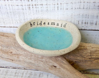 made to order- Bridesmaid - candle bowl - Jewelry Dish- Ring Holder- food prep- salt cellar- candle dish- trinket dish- wedding shower