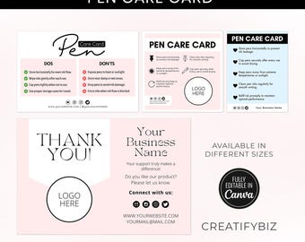 May include: A pink and white printable pen care card template with instructions on how to store, clean, and maintain pens. The card includes a section for your business name, website, and social media links. The text on the card reads "Pen Care Card", "Dos", "Don'ts", "Thank You", "Your Business Name", "Available in Different Sizes", "Fully Editable in Canva", and "Creatifybiz".