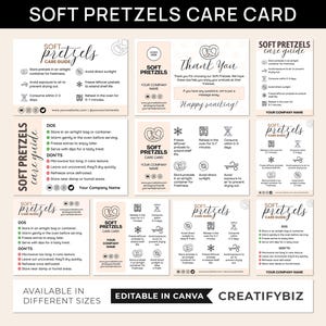 May include: A set of eight printable care cards for soft pretzels. The cards are in a light pink and white color scheme with a black outline. The cards include instructions on how to store, reheat, and consume soft pretzels. The cards also include a thank you message and a company name.