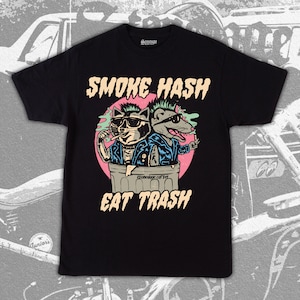 Koszulka unisex Smoke Hash Eat Trash
