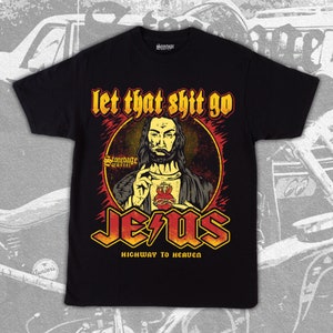 Let That Shit Go - Jesus, Rocker Unisex T-Shirt