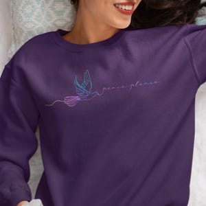 Peace Please Sweatshirt No More Wars Colorful Delicate Graphic Print Shirt Gift for Her Stop the Wars Sweatshirt Kindness shirt Unisex Shirt