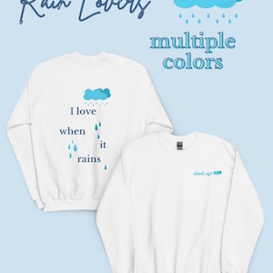 Sweat-shirt Rainy Day, « J&#39;aime quand il pleut »
