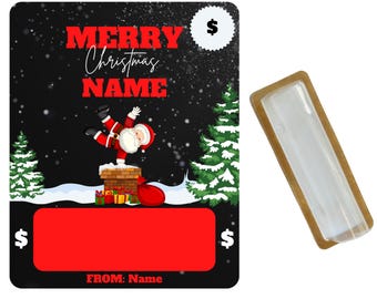 May include: A black and red Christmas gift card with a cartoon Santa Claus hanging from a chimney. The card has a red space for a gift amount and says "Merry Christmas NAME" and "FROM: Name".