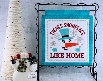 There's Snow Place Like Home Hanging Machine Embroidery