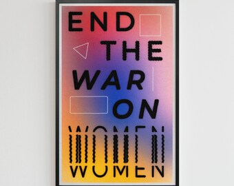 End the War on Women (11 x 17 poster art)