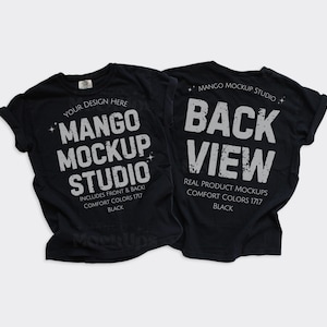 May include: Two black t-shirts with white text. The front shirt reads "YOUR DESIGN HERE MANGO MOCKUP STUDIO" and the back shirt says "BACK VIEW". Both shirts include the text "COMFORT COLORS 1717 BLACK".