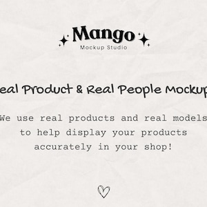 May include: A cream-coloured background features the text "Mango Mockup Studio" in a black, stylised font. The text "Real Product & Real People Mockups" is also displayed. The image states that real products and models are used to accurately display products.