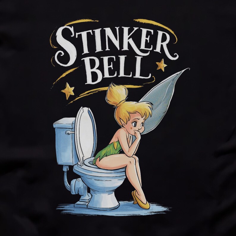 Funny Stinker Bell Shirt, Inappropriate Graphic Tee, Trendy Sarcastic