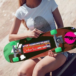 Stop honking at me funny trendy band bumper sticker, music meme bumper sticker, funny trendy sticker decal, internet humor first car gift on skateboard deck as skateboard sticker/decal