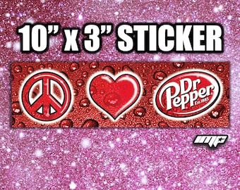 Sticker pour voiture Peace Love Dr Pepper : Sticker voiture drôle avec humour de la génération Z