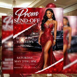 May include: A red prom invitation with the text "Prom Send-Off" and "Honoring Tia Reed's Prom." A woman in a red sequined gown with a high slit is featured. The event is scheduled for Saturday, May 25th at 5 PM.