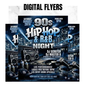 May include: Digital flyers for a 90s Hip Hop & R&B Night event. The design features a cityscape, boomboxes, microphones, and the event details: Saturday, August 28th, doors open at 9 PM. Includes text: "DJ Scratch, DJ Master B, Spinning all the classics!"