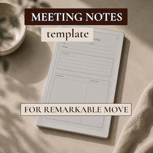 May include: A digital tablet with a meeting notes template. The tablet is white with a gray screen displaying a form with sections for topic, attendees, discussion, and action items. Text on the image reads "MEETING NOTES", "template", and "FOR REMARKABLE MOVE".