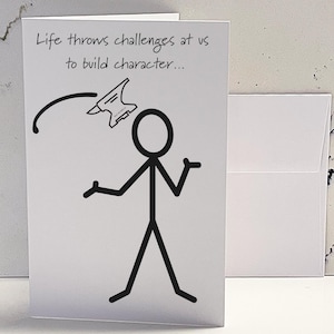 Funny Encouragement Card - snarky encouragement card - sarcastically dark humor encouragement card - dry humor encouragement card