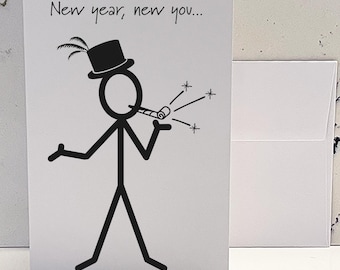 May include: A black and white greeting card with a stick figure wearing a party hat and blowing a noisemaker. The text on the card reads "New year, new you..."