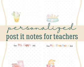 Personalized Post-It Notes Notepad for Teacher, Educator Personalized Gift Post It Note pad, Customized Sticky Notes for Teacher Custom Name