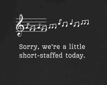 Funny T-shirt for Musician | Funny Music Shirt | Music Meme Tee | Tshirt for Music Teacher | Gift for Musician | Shirt for Music Educator