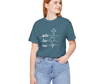 Faith Hope Love Religious Tshirt