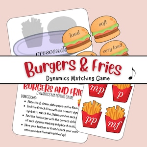 Puede incluir: Un juego educativo imprimible para estudiantes de música. El juego presenta imágenes de hamburguesas y papas fritas con marcas de dinámica musical como 'mp' y 'pp'. El título del juego es "Burgers & Fries: Dynamics Matching Game".