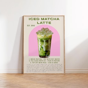 Matcha poster, iced matcha latte print, housewarming gift, matcha lover gift, matcha tea print, beverage poster, minimalist kitchen print