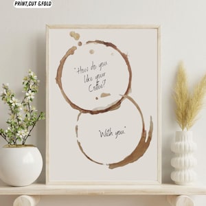 How Do You Like Your Coffee? With You Caffeine Mug Stain Poster, Cafe Stains Pattern Gifts For Couples & Coffee Lovers Ideas Coffee Bar Shop
