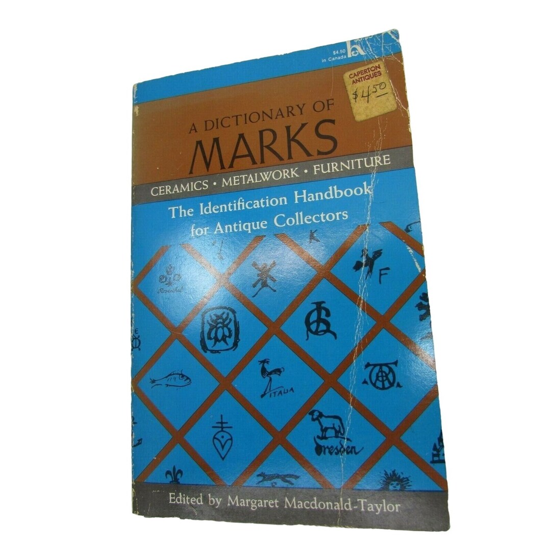 A Dictionary of Marks CERAMICS METALWORK FURNITURE 1968 Edition 48320