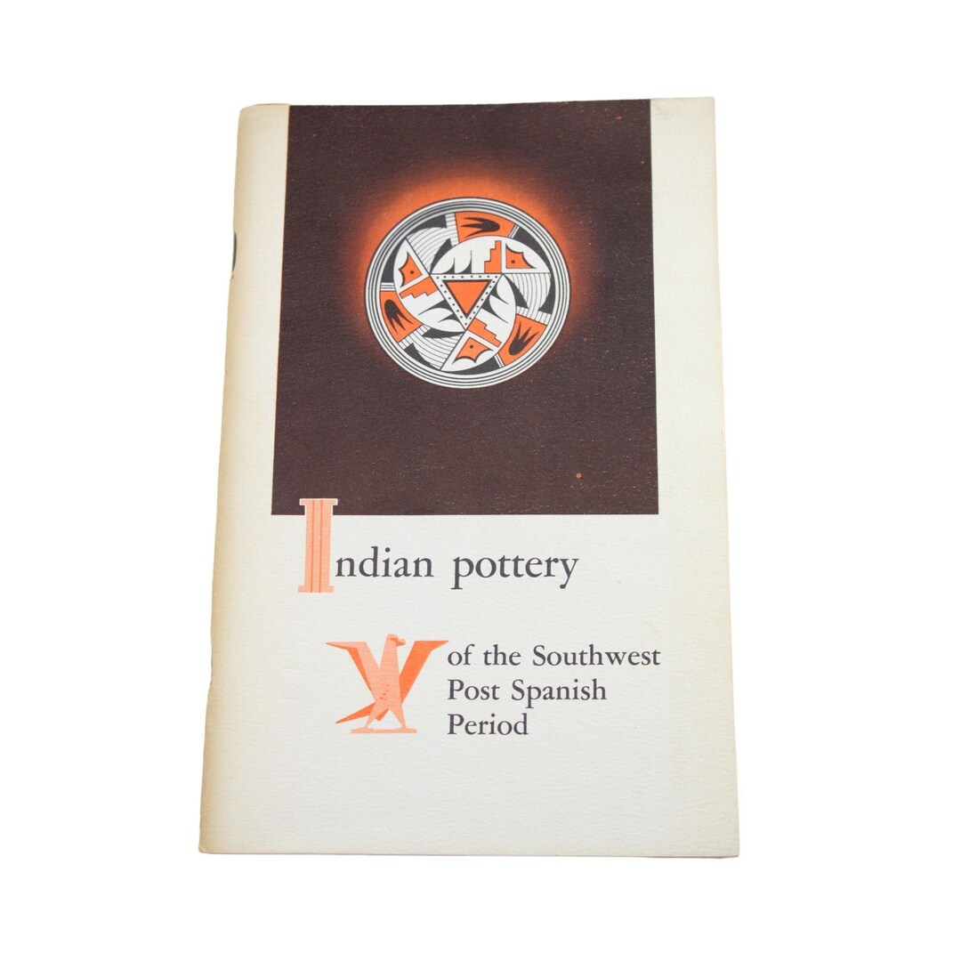 Indian Pottery of the Southwest Post Spanish Period Clark Field