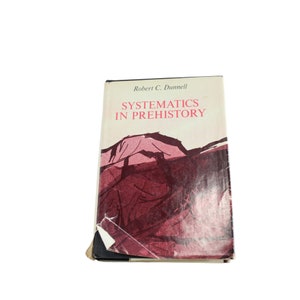 Systematics in Prehistory Robert C Dunnell Vintage 1971 Book 77177 HC DJ
