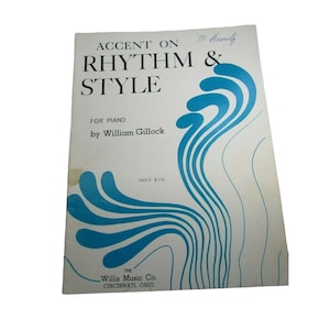 Accent on Rhythm & Style For Piano Sheet Music 34274 Willis William Gillock