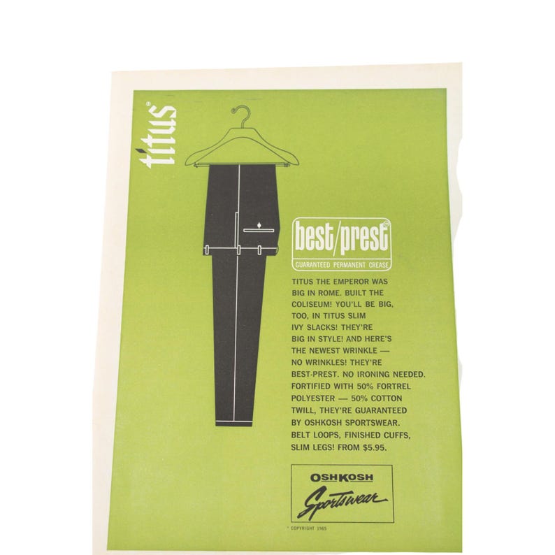 May include: Vintage advertisement for Titus slim Ivy slacks by Oshkosh Sportswear. The ad features a drawing of black pants hanging on a hanger against a green background. Text includes "best/prest" and "guaranteed permanent crease."