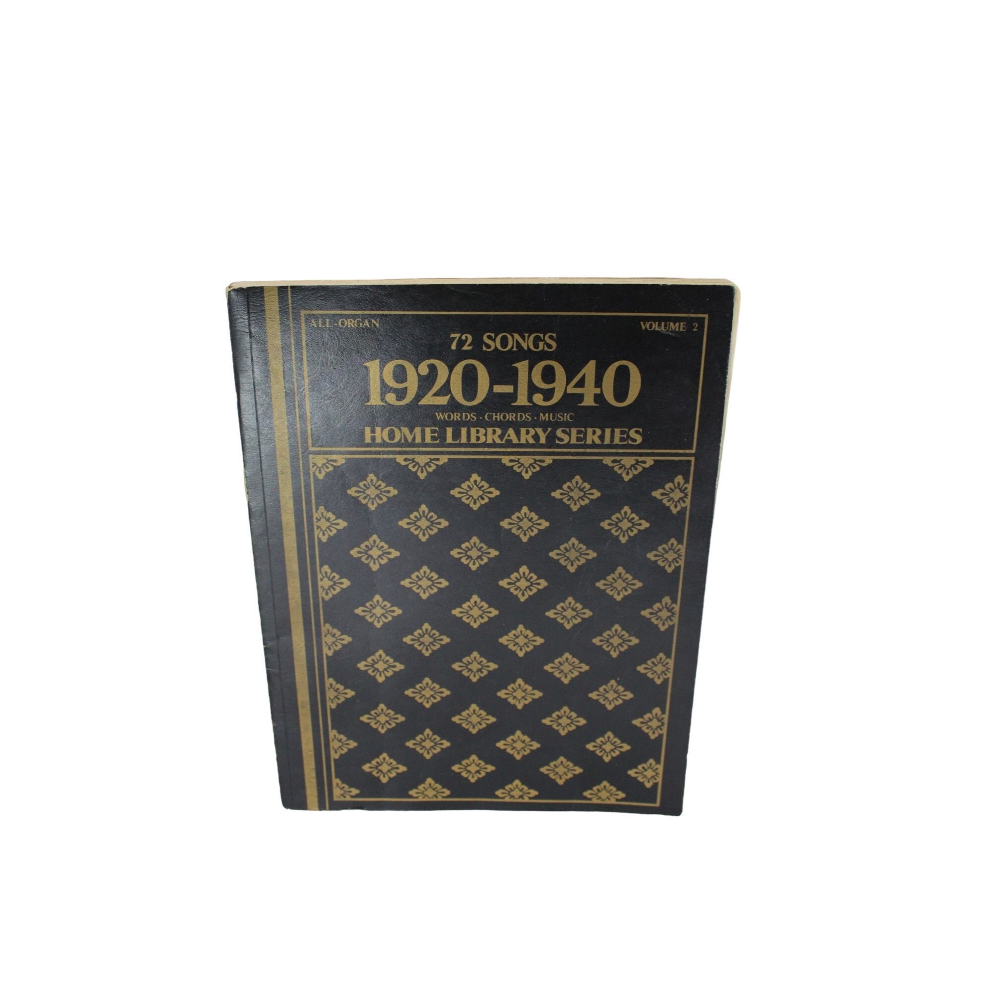 1920 1940 72 Songs Songbook Home Library Series Volume 2 All Organ ...