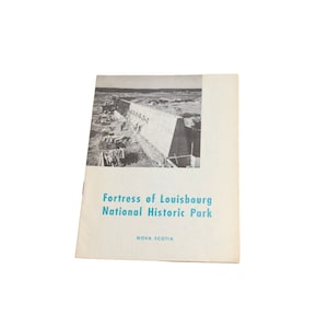 Fortress of Louisbourg National Historic Park Nova Scotia 1965 Booklet 77305