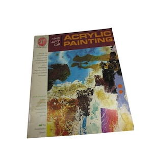 The Art of Acrylic Painting Grumbacher Library Vintage 51917