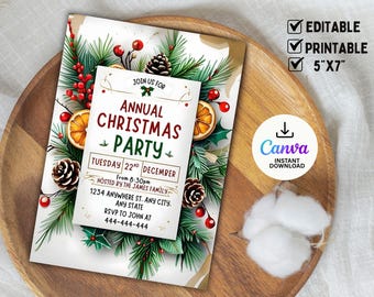 May include: A Christmas party invitation with festive watercolor illustrations of pine needles, berries, and orange slices. The invitation includes the text "Annual Christmas Party" and event details. The invitation is 5"x7" and editable and printable.