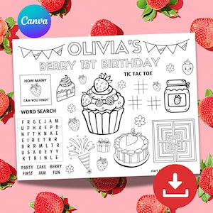 May include: A printable coloring page with a berry theme for a first birthday party. The page features a cupcake, a jar of jam, a tic-tac-toe game, a maze, and a word search. The text on the page says "Olivia's Berry 1st Birthday".