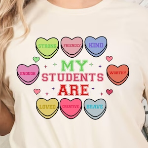 My Students Are Valentine PNG, Teacher Valentines Day Svg Png, Valentine&#39;s Day Png, Heart Candy Png, Valentine Shirt Design, Trendy Vday