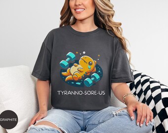 Funny TYRANNO-SORE-US Unisex T-shirt, Dinosaur Weightlifting Tee, Gym Workout Top, Cute Dino Fitness Shirt, Exercise Apparel
