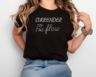 Camiseta "Ríndete al Flujo", unisex, de algodón suave, ideal para relajarse y hacer ejercicio, ropa de meditación, ropa zen, regalo de yoga.