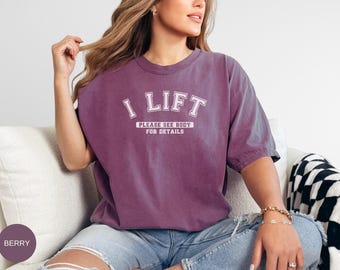 Camiseta "Levanto pesas, por favor, mira mi cuerpo para más detalles", camiseta divertida para el gimnasio, camiseta de entrenamiento muscular, ropa deportiva, ropa de fitness, camiseta motivacional