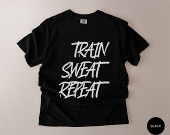 Camiseta de gimnasio Train Sweat Repeat, camiseta de entrenamiento para hombre y mujer, camiseta musculosa, camiseta de levantamiento de pesas, camiseta de levantamiento, ropa de fitness