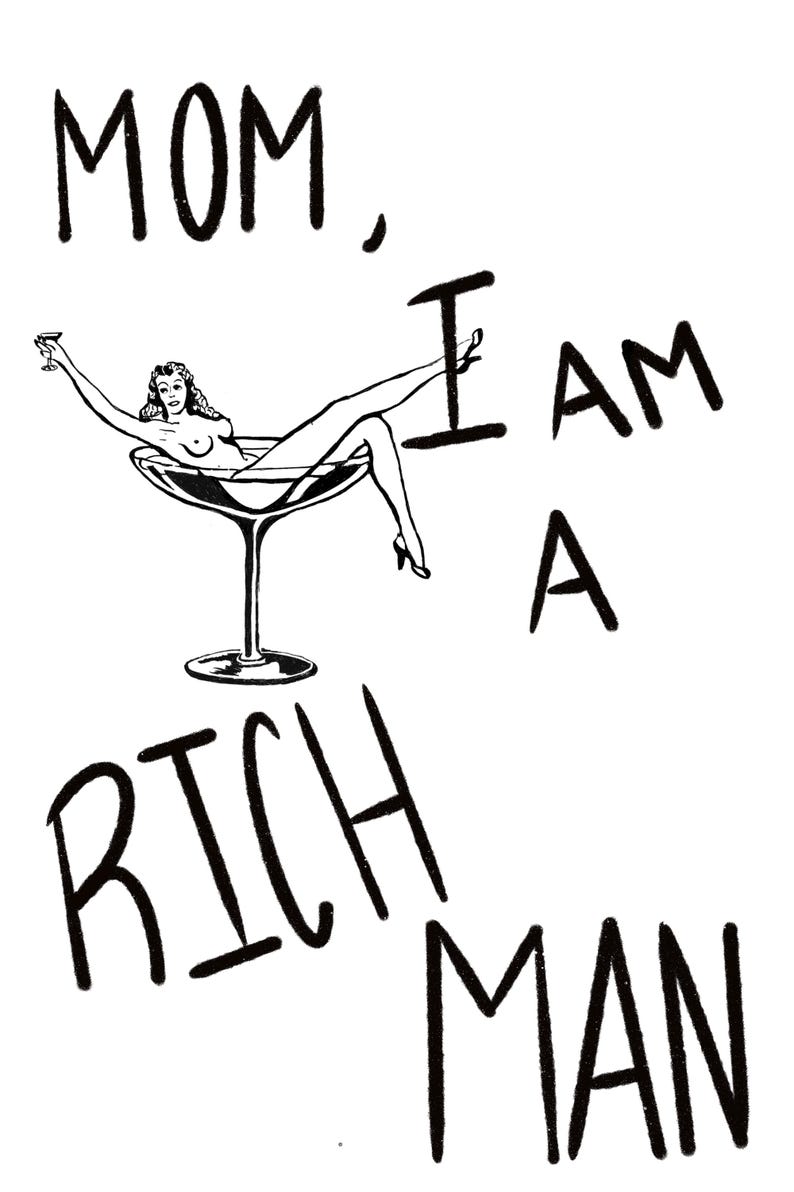 Mom I Am a Rich Man Girl in Martini- Printable Digital Downloadable Files Wall Art Poster Decor-Bar Cart Art Trendy Cool Girl Aesthetic 70s image 3